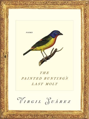 cover image of The Painted Bunting's Last Molt